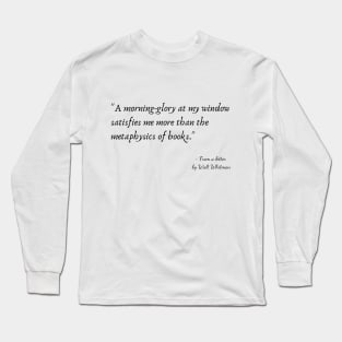 A Quote from a Letter by Walt Whitman Long Sleeve T-Shirt